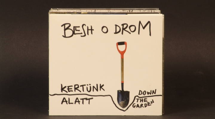 Besh O Drom-Kertünk Alatt CD